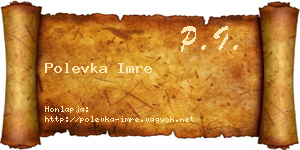 Polevka Imre névjegykártya